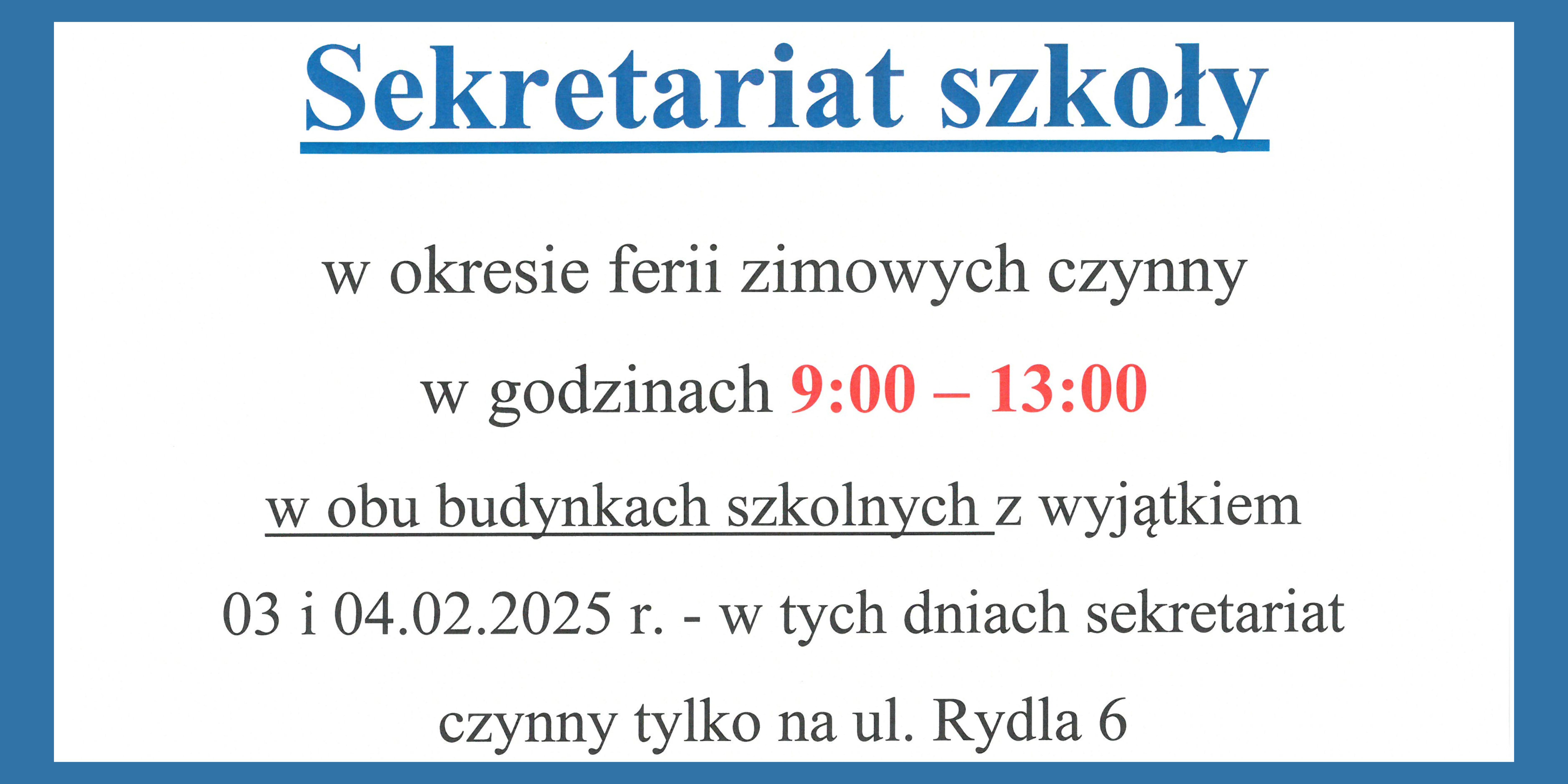 Godziny pracy sekretariatu w czasie ferii